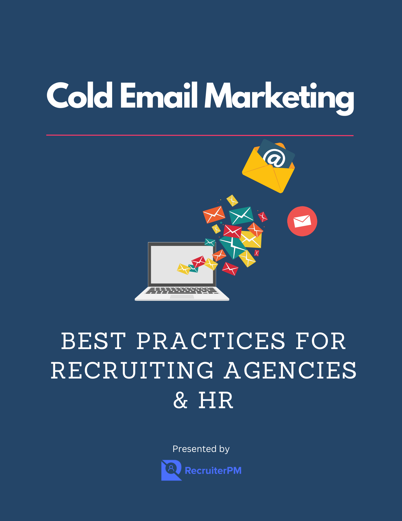 Cold Email marketing guide for recruiting agencies